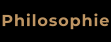 Philosophie