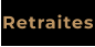 Retraites