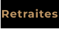 Retraites